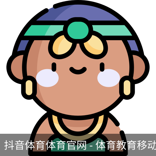 抖音体育体育官网
